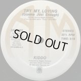 Kiddo - Try My Loving/Strangers 12" 