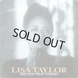 Lisa Taylor - Did You Pray Today ? 12"