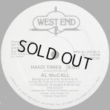 Al McCall - Hard Times  12"