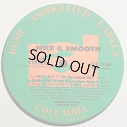 画像1: Nice & Smooth - Cake & Eat It Too/Down The Line  12" 