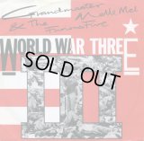 Grandmaster Melle Mel & The Furious Five - World War III/The Truth  12"