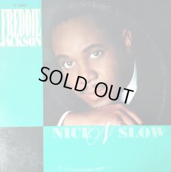 画像1: Freddie Jackson - Nice 'N' Slow (Extended Version)/You Are My Love  12"