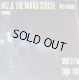 WC & The Maad Circle - Ghetto Serenade/Hood Rat/Caught N A Fad 12"