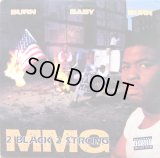 2 Black 2 Strong MMG - Burn Baby Burn  EP