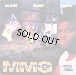 画像1: 2 Black 2 Strong MMG - Burn Baby Burn  EP