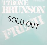 Tyrone Brunson - Fresh/Sticky Situation  12"