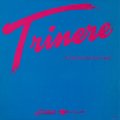 Trinere - I'll Be All You Ever Need  12" 