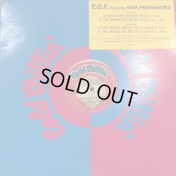 画像1: T.C.F. Featuring Asia Fernandez - If You Wanna Sex Me Up  12"