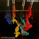 The Waters - Watercolors  LP