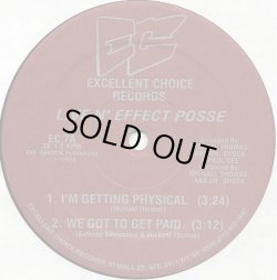 画像1: Live N' Effect Posse - I'm Getting Physical/We Got To Get Paid/We Got A Message In Our Music/I'm A Soulman  12"