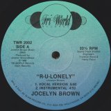 Jocelyn Brown - R-U-Lonely  12"