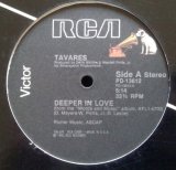 Tavares - Deeper In Love/I Really Miss You Baby  12"