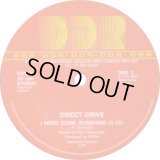 Direct Drive - I Need Some Sunshine/Pass The Paper Remix  12"