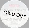 Dr.Jeckyll & Mr.Hyde - Yellow Panties/Freshest Rhymes In The World  12"  