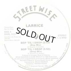 画像1: Larrice - Bop 'Til I Drop  12"