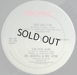 画像1: Dr.Jeckyll & Mr.Hyde - Fast Life/A.M-P.M 12" 