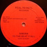 Sangria - To The Beat Y'all/Loose On Forty Duce  12"
