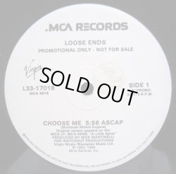 画像1: Loose Ends - Choose Me (5:56)  12"