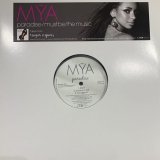 Mya - Paradise/Must Be The Music  12"