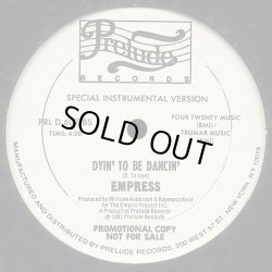 画像2: Empress - Dyin' To Be Dancin'  12"