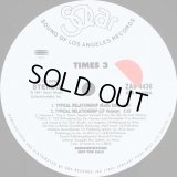 Times 3 - Typical Relationship/Time To Get Loose  12"