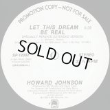 Howard Johnson - Let This Dream Be Real 12" 