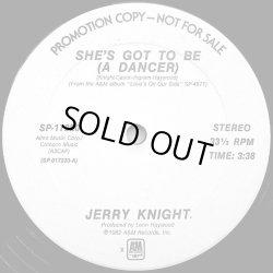画像1: Jerry Knight - She's Got To Be (A Dancer) 12"