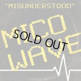Mico Wave - Misunderstood  12"