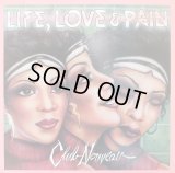 Club Nouveau - Life, Love & Pain  LP