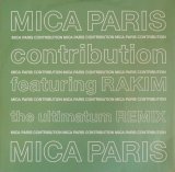 Mica Paris featuring Rakim - Contribution  12" 