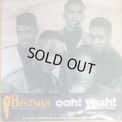 画像1: Bestman - Ohh ! Yeah !/I Can "Show You"  12"