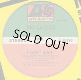 Nu Shooz - I Can't Wait/Don't Turn Back  12"