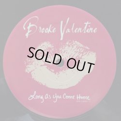 画像2: Brooke Valentine - Long As You Come Home  12"