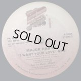 Major Harris - I Want Your Love  12"
