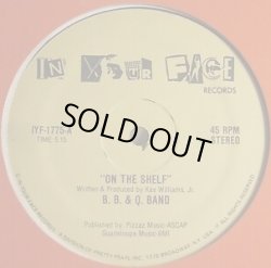 画像1: B. B. & Q. Band - On The Shelf/Dreamer  12"
