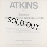 Atkins - We Gon' Make You Feel Good/Easy Street  12"