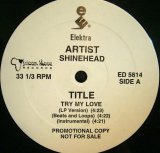 Shinehead - Try My Love/The Pen/Let Them In  12"