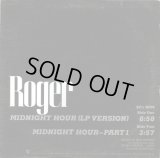 Roger - Midnight Hour  12"