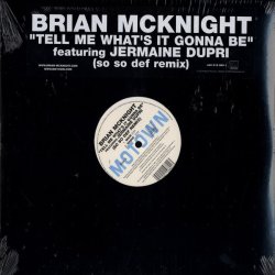 画像1: Brian McKnight featuring Jermaine Dupri - Tell Me What's It Gonna Be (So So Def Remix) 12"