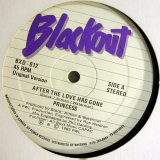 Princess - After The Love Has Gone  12"