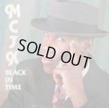 MCJX - Black In Time  LP