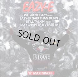 画像1: Eazy E - We Want Eazy (Remix)/Eazy-er Said Than Dunn/Still Talkin'(Remix)/Easy Chapter 8 Verse 10  12" 