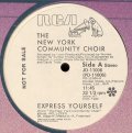 The New York Community Choir - Express Yourself/Have A Good Time  12"