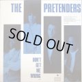 The Pretenders - Don't Get Me Wrong  12"