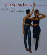 Changing Faces - Time After Time/All Of My Days 12"