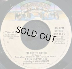 画像1: Leon Haywood - I'm Out To Catch (4:12 Radio Edit)  7"