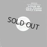 The Human League - Love Is All That Matters  12"