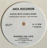 Rufus With Chaka Khan - Sharing The Love  12"
