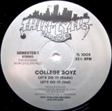 College Boyz - Let's Do It/That's What I Want  12"