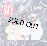 SWV - I'm So Into You  12"